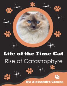 Life of the Time Cat - Rise of Catastrophyre